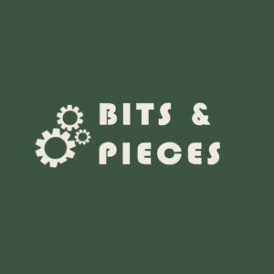 -Bits & Pieces-